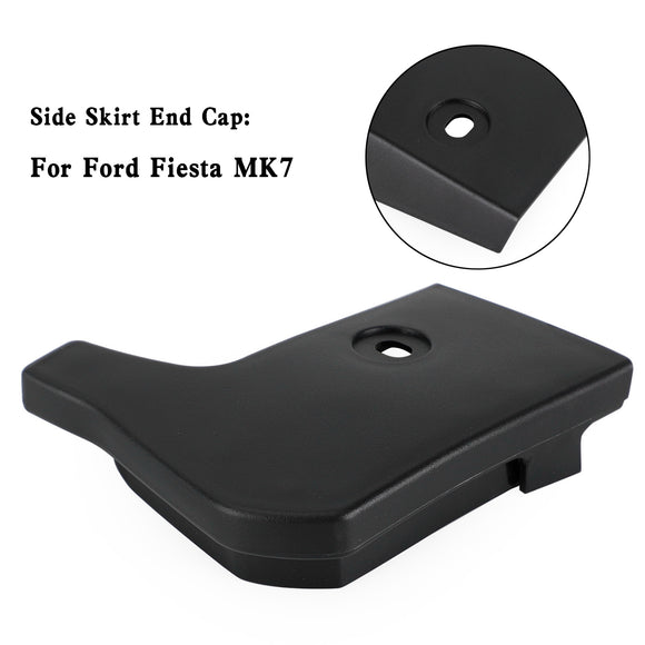 O/S Side Skirt End Cap 1771885 For Ford Fiesta MK7