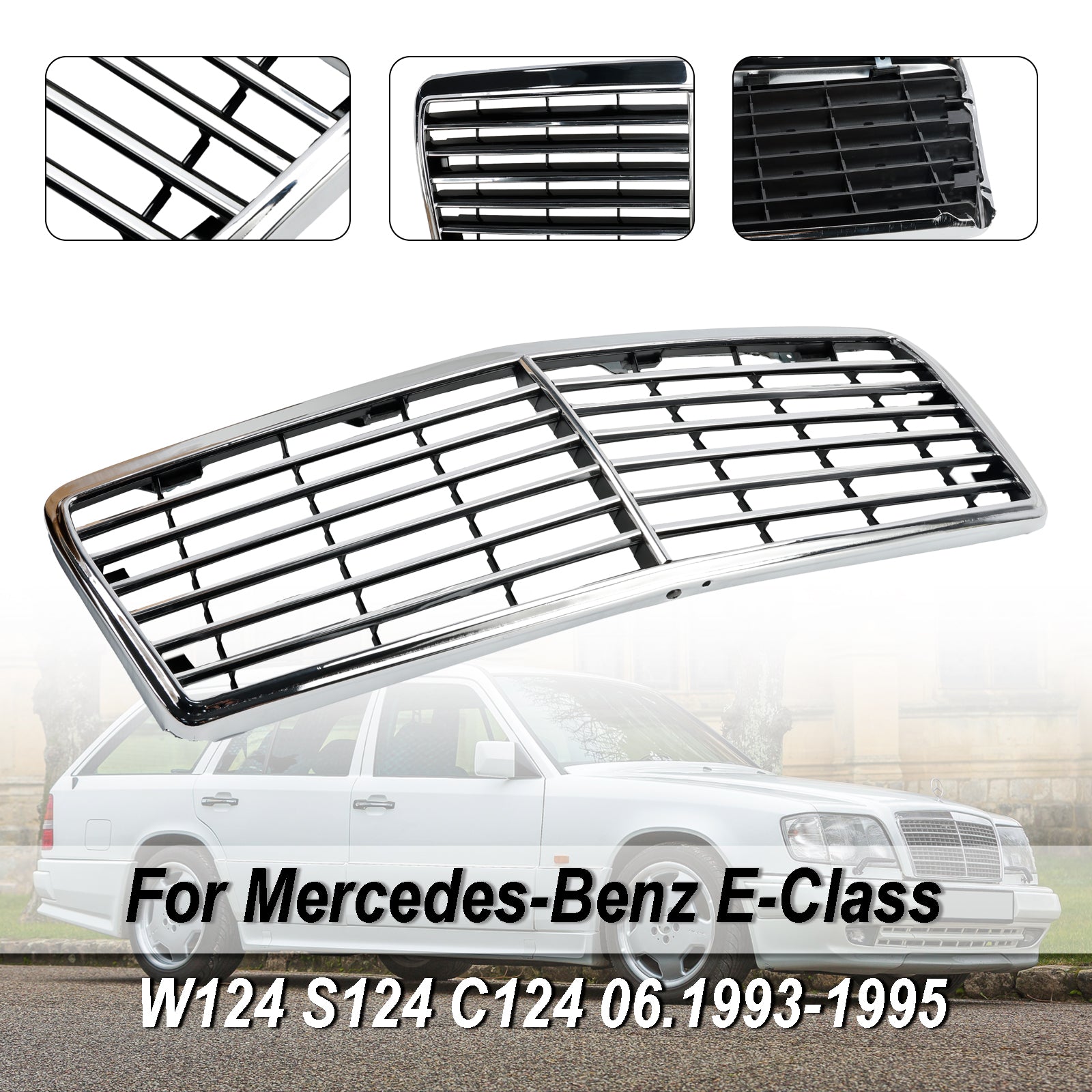 Parrilla de parachoques delantera cromada de repuesto para Mercedes-Benz Clase E W124 S124 C124 1993.06-1995