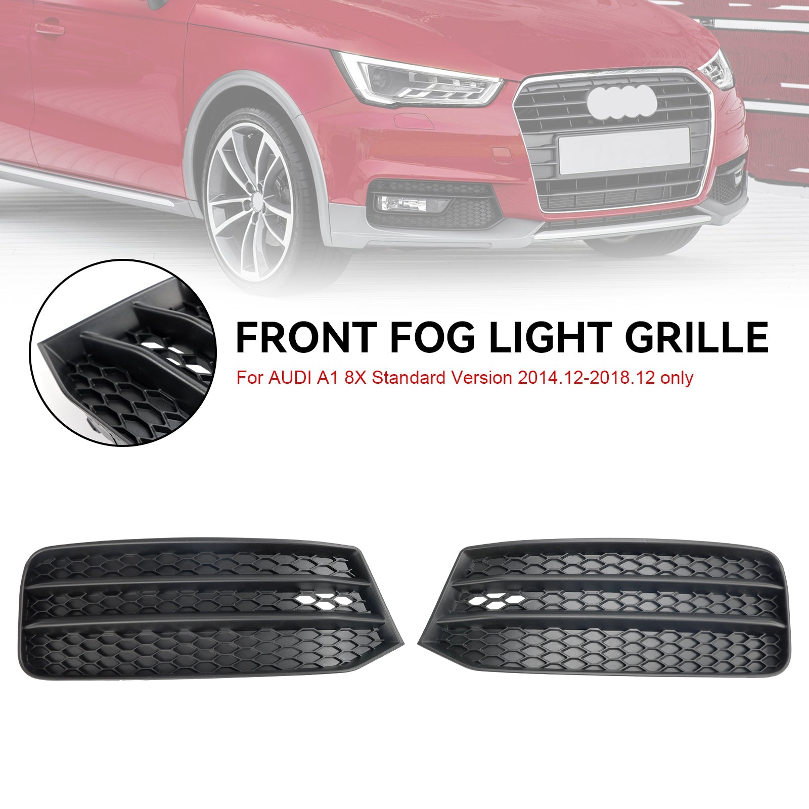 2015-2018 Audi A1 8X 8XA807681B 8XA807682B 2PCS Front Bumper Fog Light Cover Grill Grille