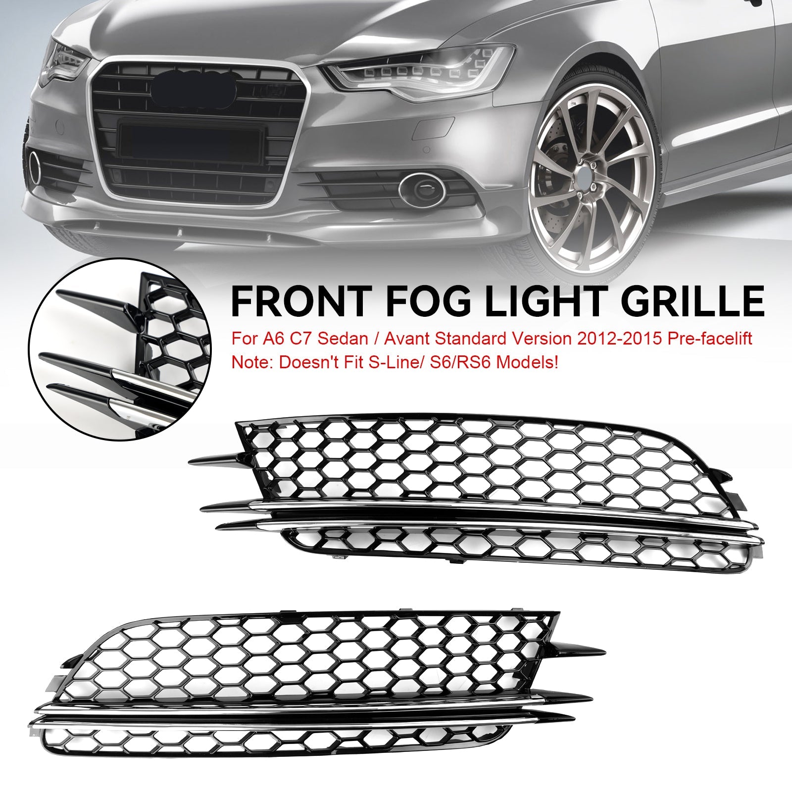 Audi 2012-2015 A6 4G C7 Sedan/Avant Version Standard 2PCS Couvercle de phare antibrouillard avant Lunette Grille de pare-chocs