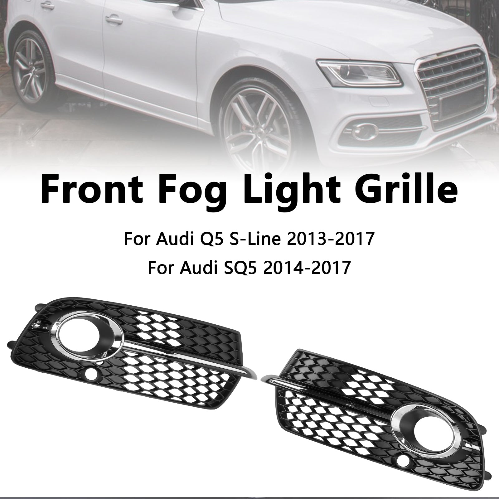 Audi Q5 S-Line/SQ5 2013-2017 Parachoques delantero Luz antiniebla Parrilla Cubierta inferior Rejilla de repuesto negra