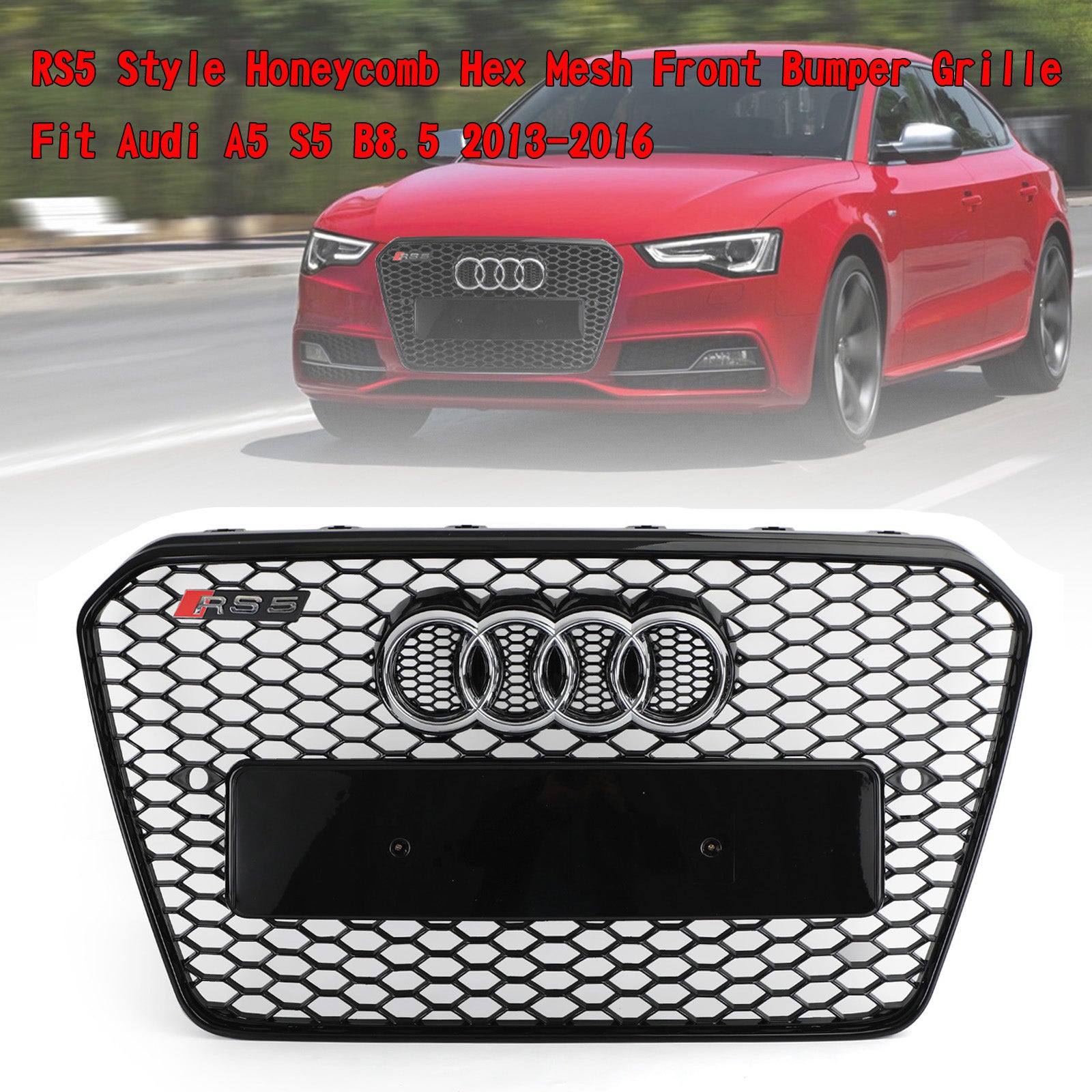 Audi A5 / A5 Sline / S5 B8.5 2012-2016 RS5 / S5 Style Grill Front Bumper Glossy Black Grille