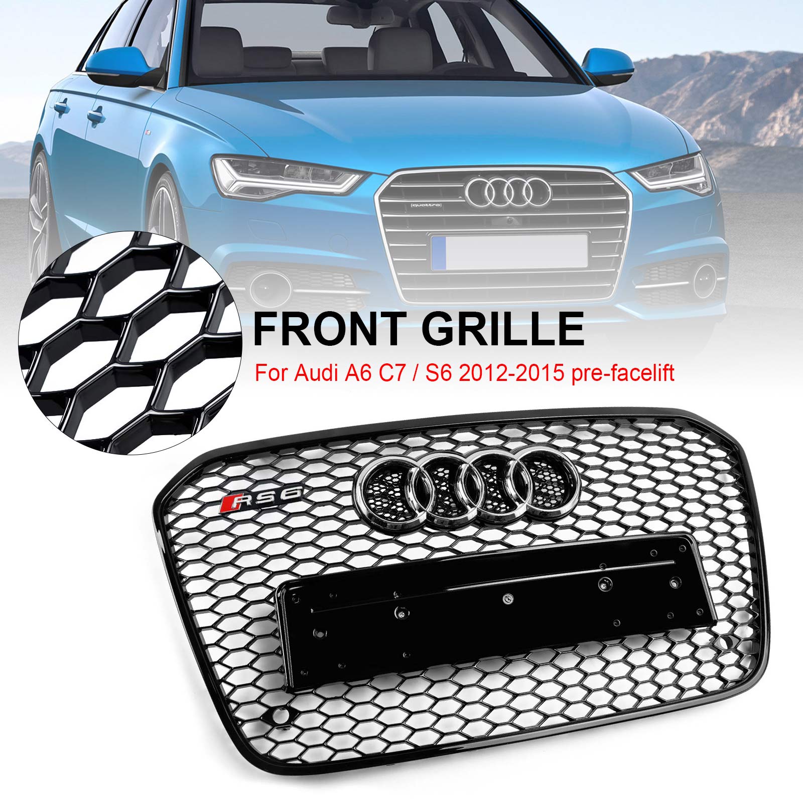 Audi A6 C7 / S6 2012-2015 pré-lifting Grille de pare-chocs avant en nid d'abeille de style RS6 Grille noire