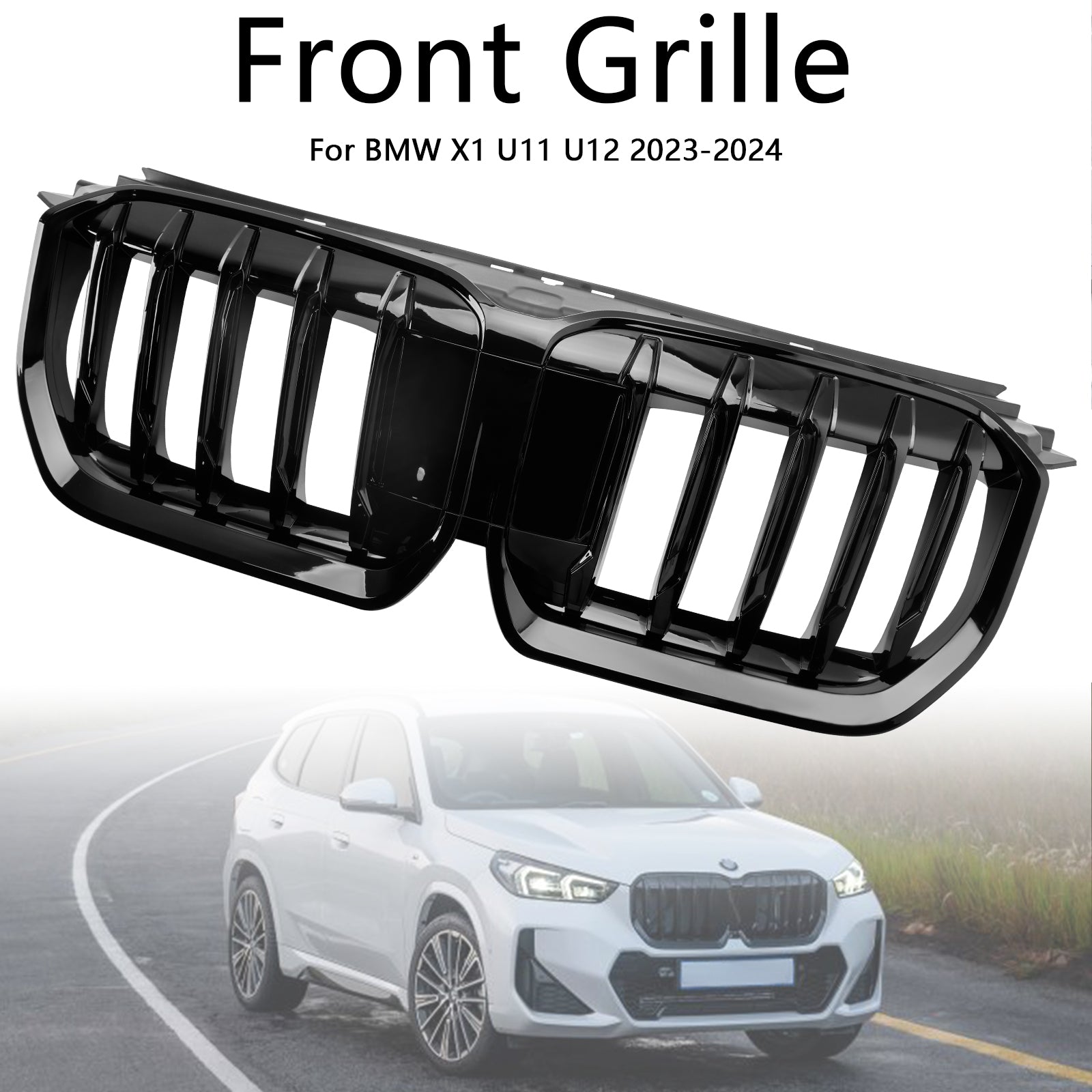 2023-2024 BMW X1 U11 U12 xDrive23i/sDrive18i/xDrive25e/xDrive30 Front Bumper Kidney Grill Gloss Black Grille