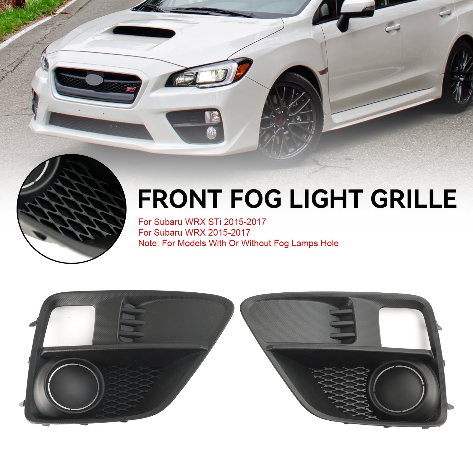 Subaru 2015-2017 WRX & STi 57731VA000 57731VA010 2PCS Front Fog Light Cover Bezel Grill Grille